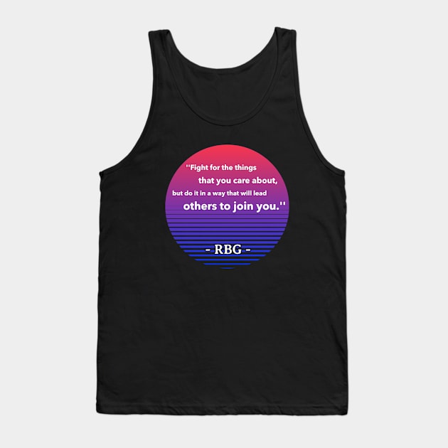Ruth Bader Ginsburg Quote Fight Tank Top by reesea